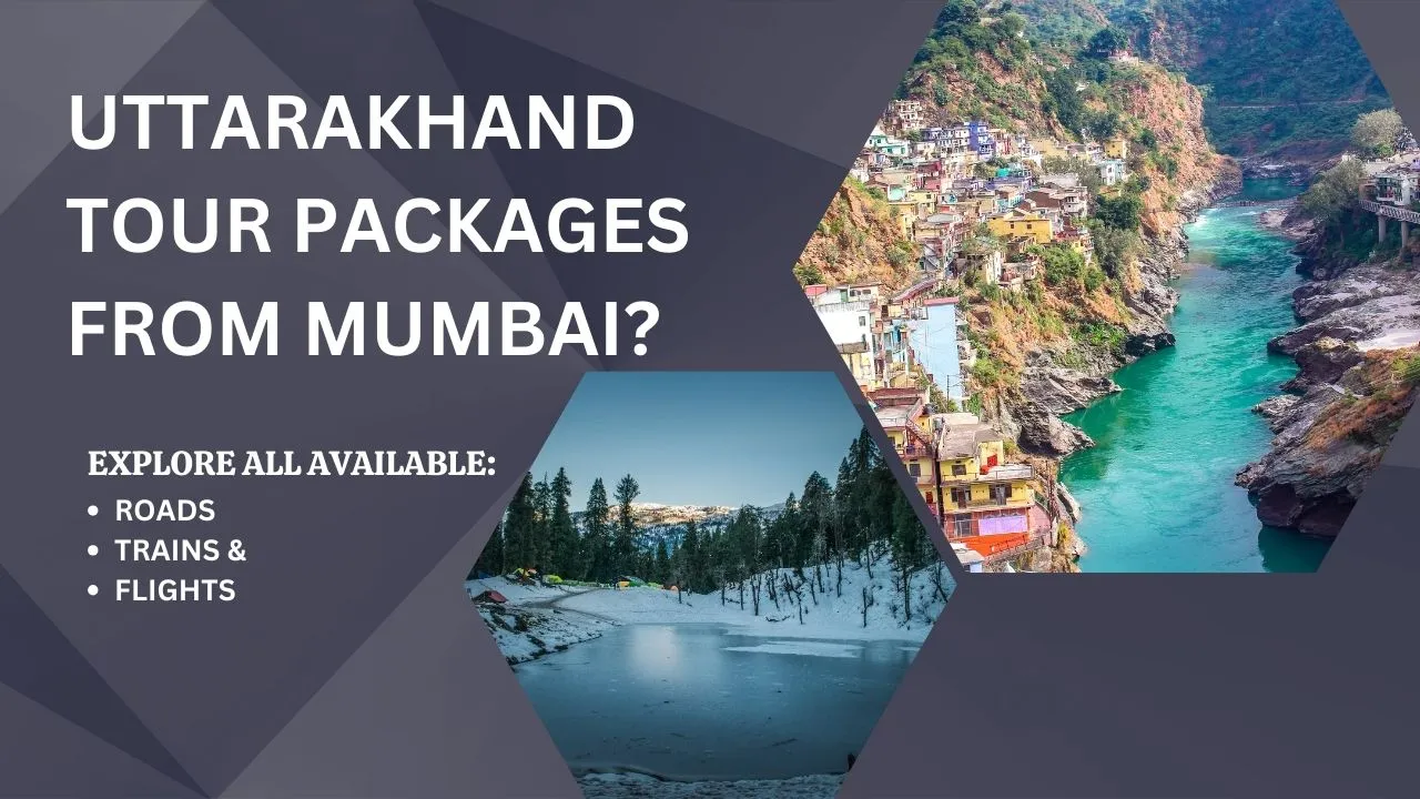 uttarakhand tourism from mumbai